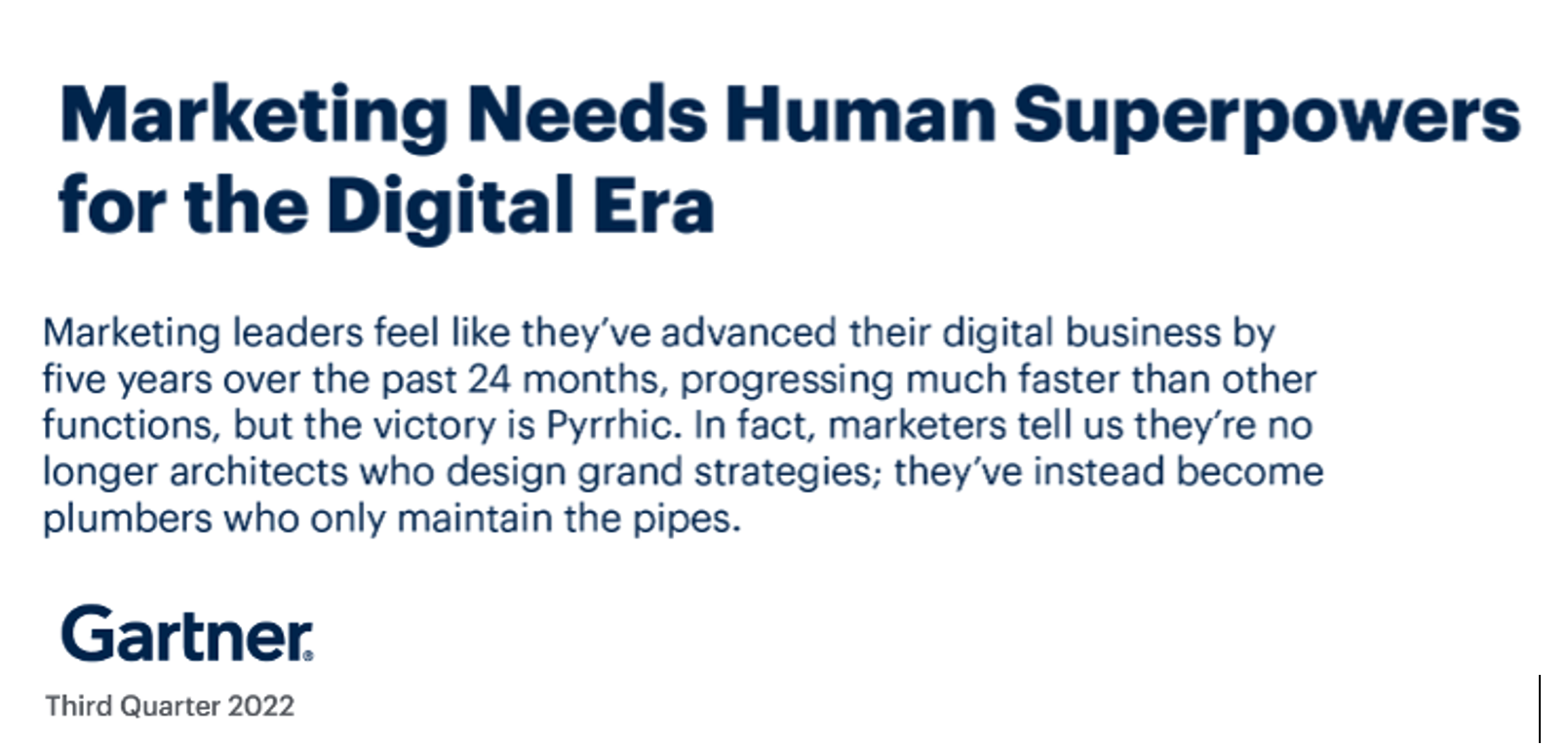 Quote Gartner: "Marketing Needs Human Superpowers for the Digital Era"