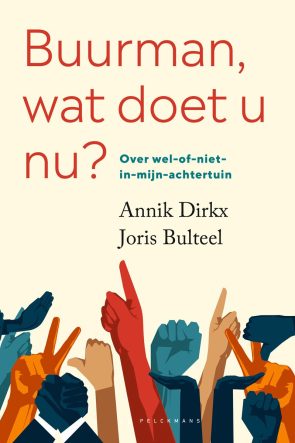 Cover boek 'Buurman, wat doet u nu?' van Annik Dirkx en Joris bulteel